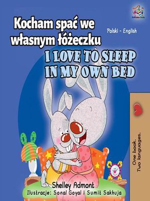 cover image of Kocham spać we własnym łóżeczku I Love to Sleep in My Own Bed